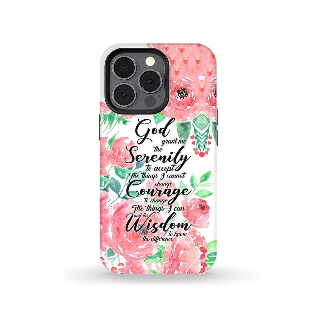 Serenity Prayer Phone Case God Grant Me The Serenity To Accept The Things I Cannot Change - Scripture Phone Cases