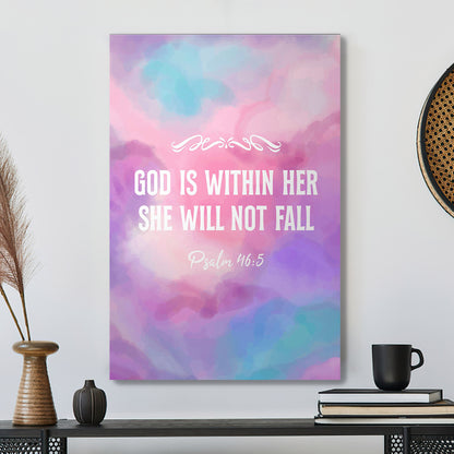 God Is Within Her She Will Not Fall - Christian Canvas Prints - Faith Canvas - Bible Verse Canvas - Ciaocustom