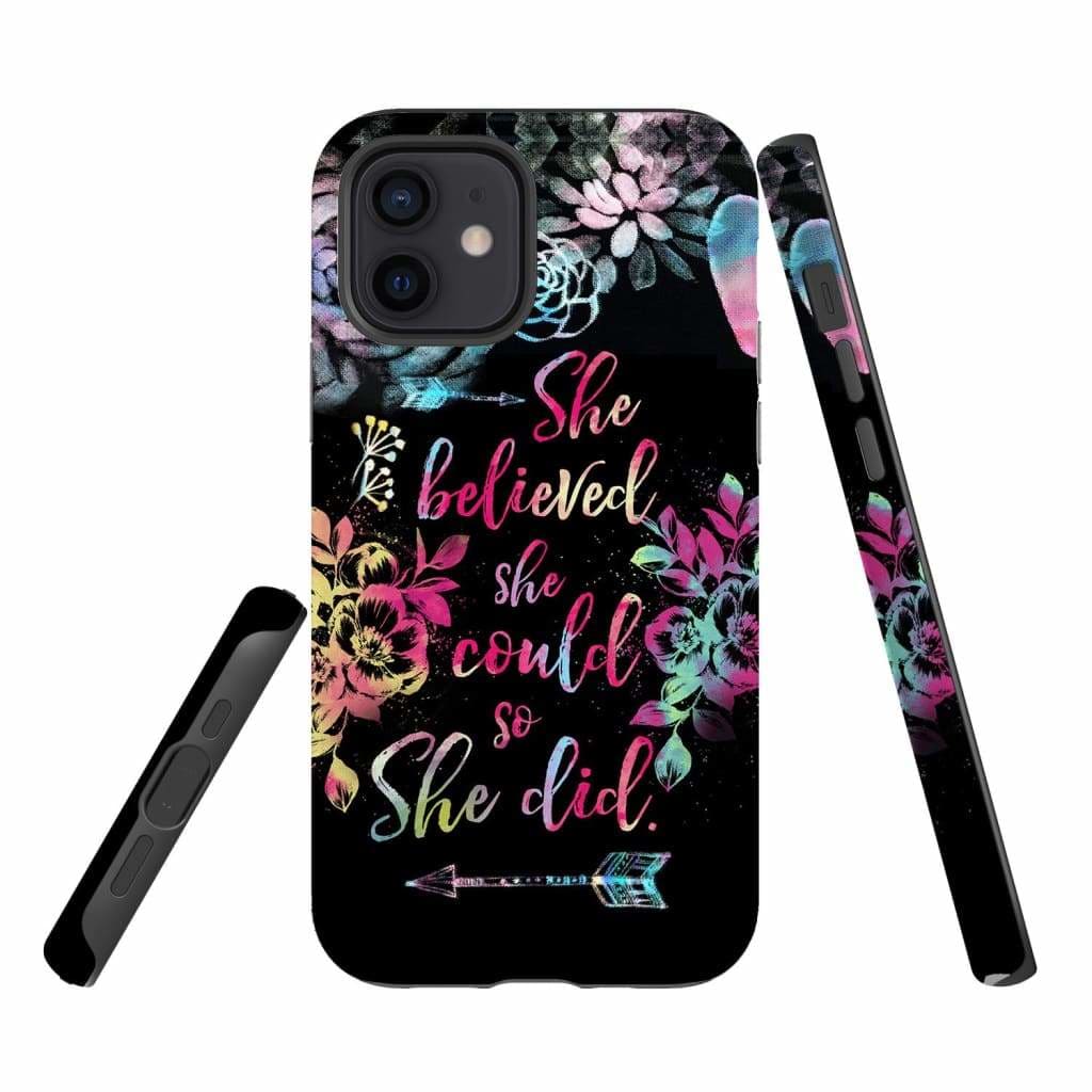 She Believed She Could So She Did Phone Case - Christian Phone Cases - Scripture Phone Cases - Iphone Cases Christian