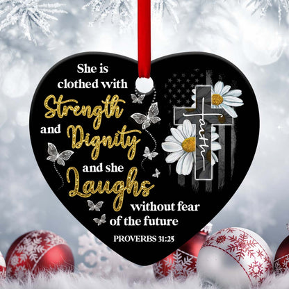 She Is Clothed With Strength And Dignity - Special Daisy Ceramic Heart Ornament