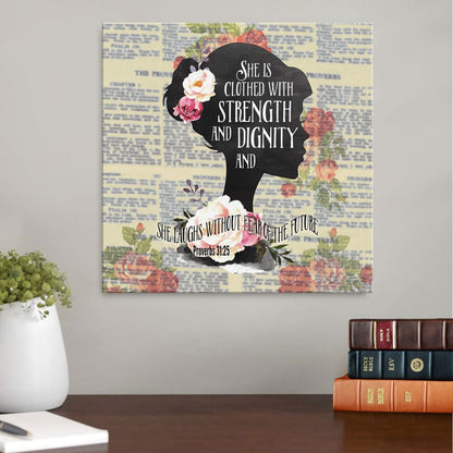 She Is Clothed With Strength And Dignity Canvas Wall Art - Bible Verse Wall Art - Christian Decor