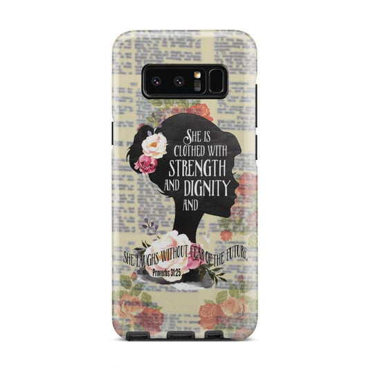She Is Clothed With Strength And Dignity Proverbs 3125 Bible Verse Phone Case - Inspirational Bible Scripture iPhone Cases