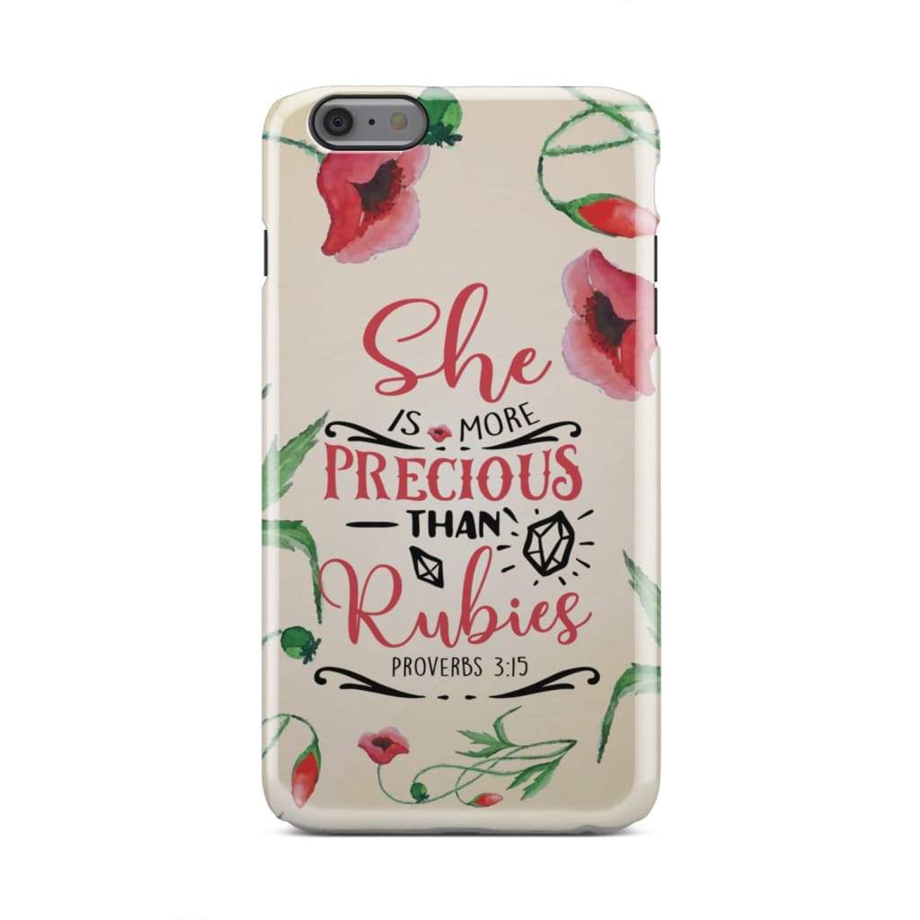 She Is More Precious Than Rubies Proverbs 315 Bible Verse Phone Case - Inspirational Bible Scripture iPhone Cases