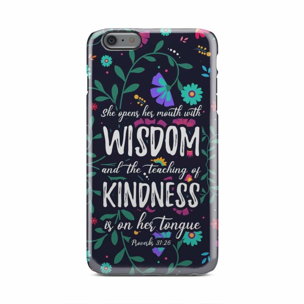 She Opens Her Mouth With Wisdom Phone Case - Bible Verse Phone Cases - Iphone Samsung Phone Case