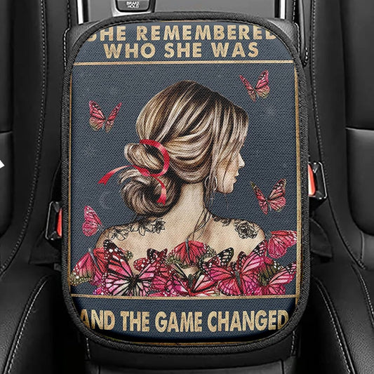 She Remembered Who She Was And The Game Changed Seat Box Cover, Gifts For Women, Teen Girls, Motivational Car Interior Accessories