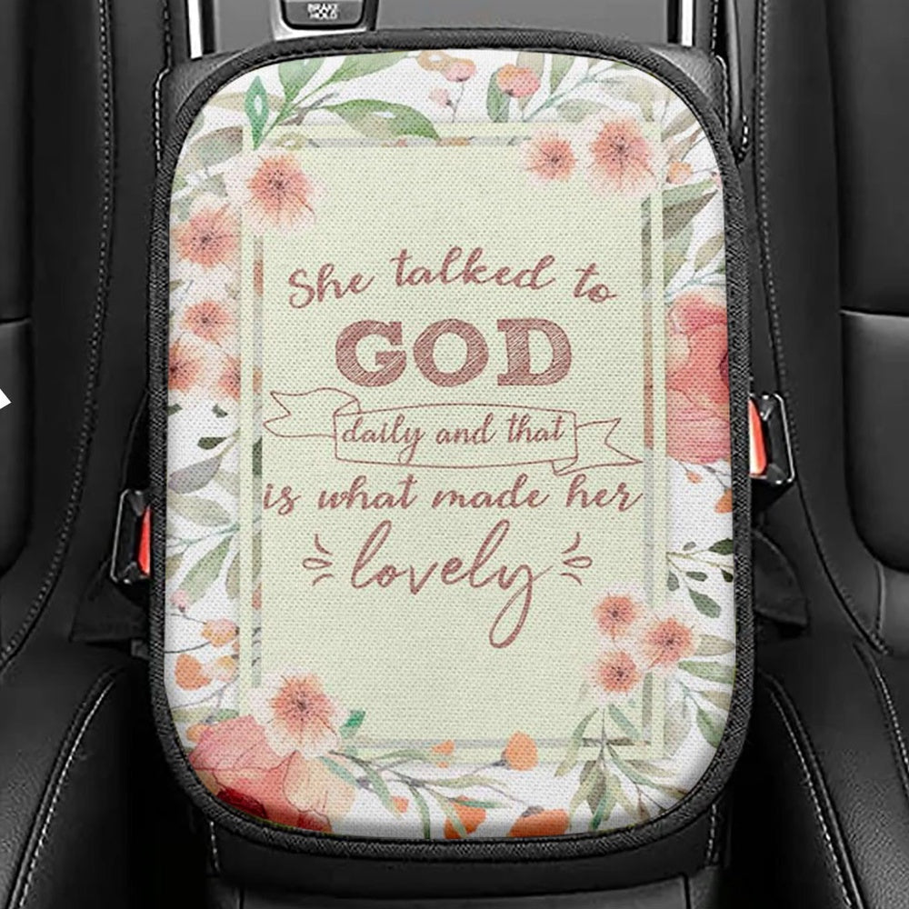 She Talked To God Daily And That Is What Made Her Lovely Seat Box Cover, Bible Verse Car Center Console Cover, Scripture Car Interior Accessories