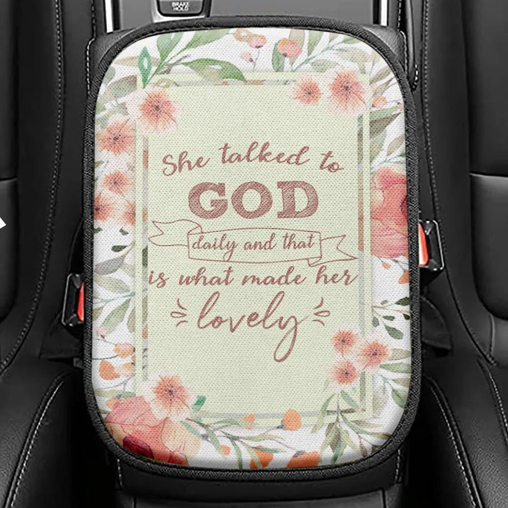 She Talked To God Daily And That Is What Made Her Lovely Seat Box Cover, Bible Verse Car Center Console Cover, Scripture Interior Car Accessories