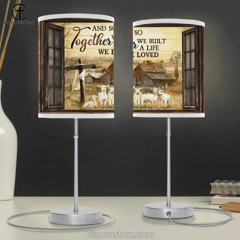 Sheeps And So Together We Built A Life We Loved Large Table Lamp - Christian Table Lamp Prints - Religious Table Lamp Art