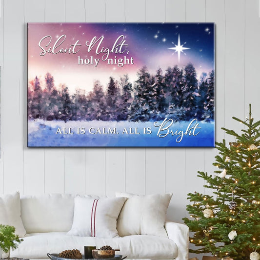 Silent Night Holy Night All Is Calm All Is Bright Christmas Wall Art Canvas - Religious Wall Decor