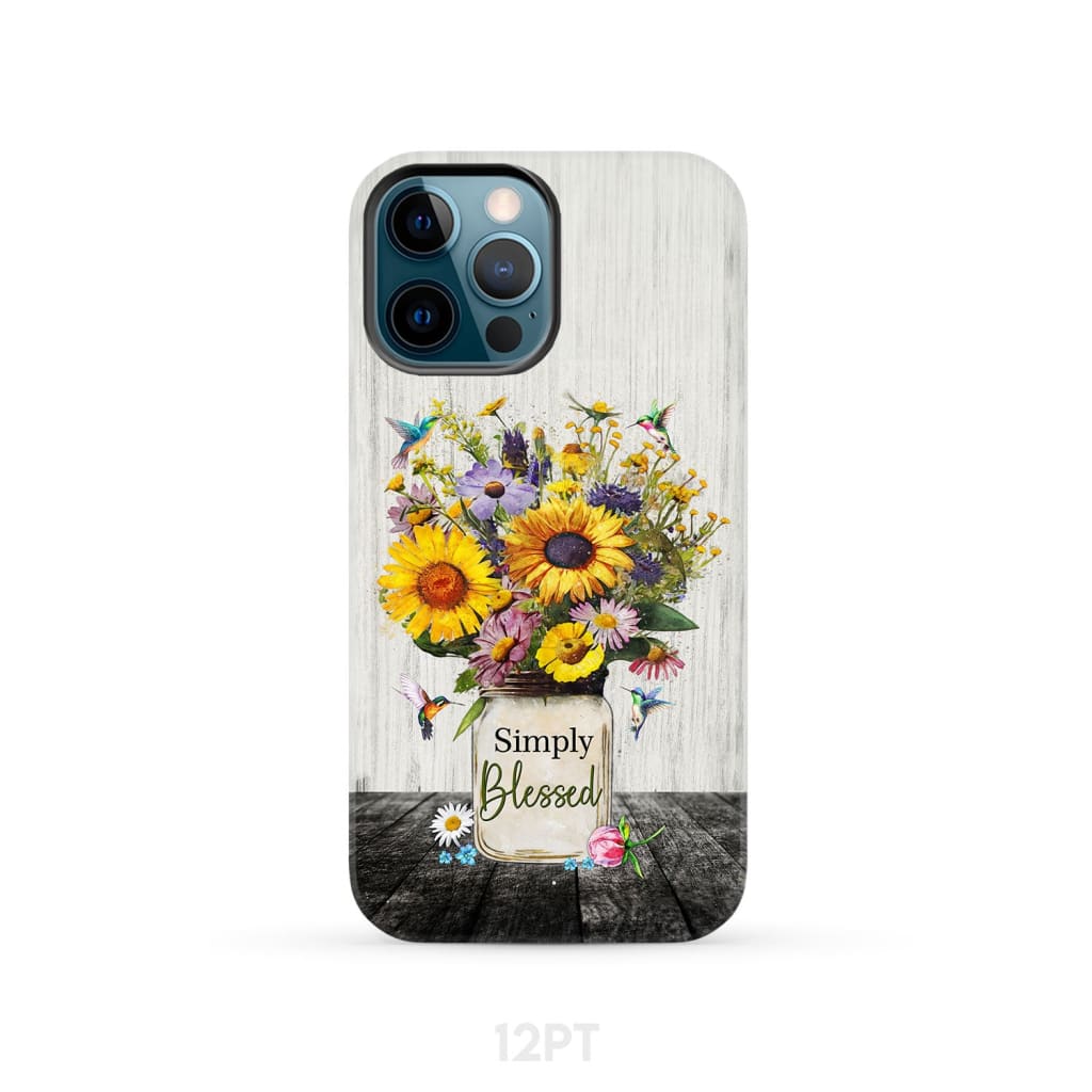 Simply Blessed Hummingbirds and Flowers in Vase Christian Phone Case - Bible Verse IPhone & Samsung Cases