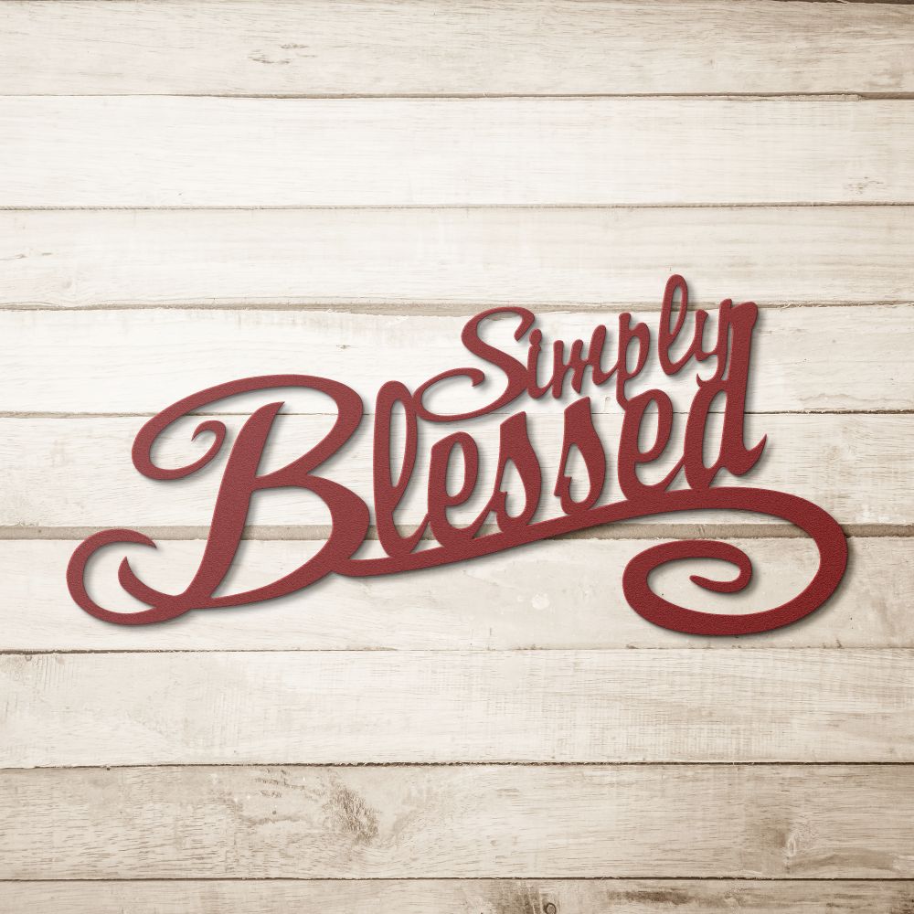 Simply Blessed Metal Sign - Christian Metal Wall Art - Religious Metal Wall Decor