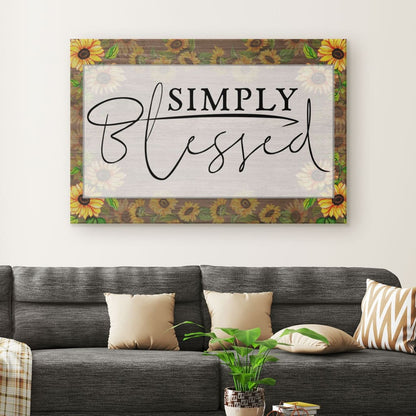 Simply Blessed Sunflower Canvas Wall Art - Christian Canvas - Faith Canvas
