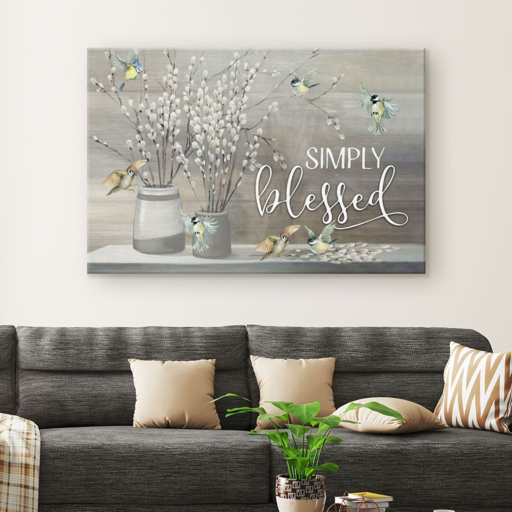 Simply Blessed Wall Art Canvas - Christian Wall Art - Religious Wall Decor