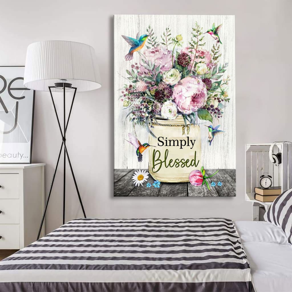 Simply Blessed Wall Art Canvas, Hummingbird Flowers Christian Canvas Wall Art - Bible Verse Canvas - Scripture Wall Decor