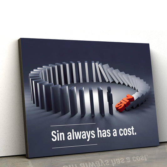 Sin Always Has A Cost Canvas Wall Art Decor - Religious Wall Art Canvas