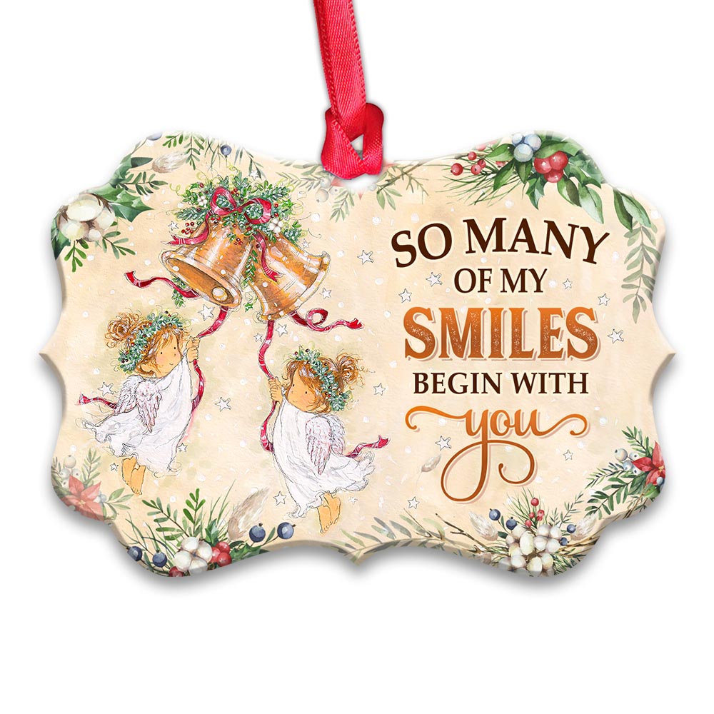 Sister Angel So Many Of My Smiles Begin With You 2 Metal Ornament - Christmas Ornament - Christmas Gift