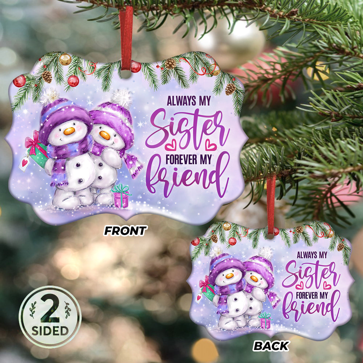 Sister Snowman Always My Sister Forever My Friend Metal Ornament - Christmas Ornament - Christmas Gift