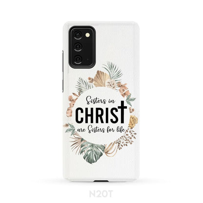 Sisters In Christ Are Sisters For Life Phone Case - Inspirational Bible Scripture iPhone Cases