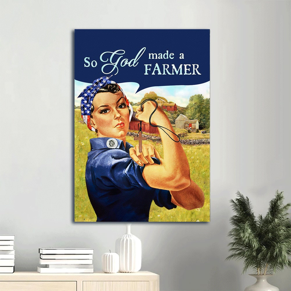 So God Made A Farmer Farmer Woman Gift For Farmers Canvas Wall Art - Christian Gift