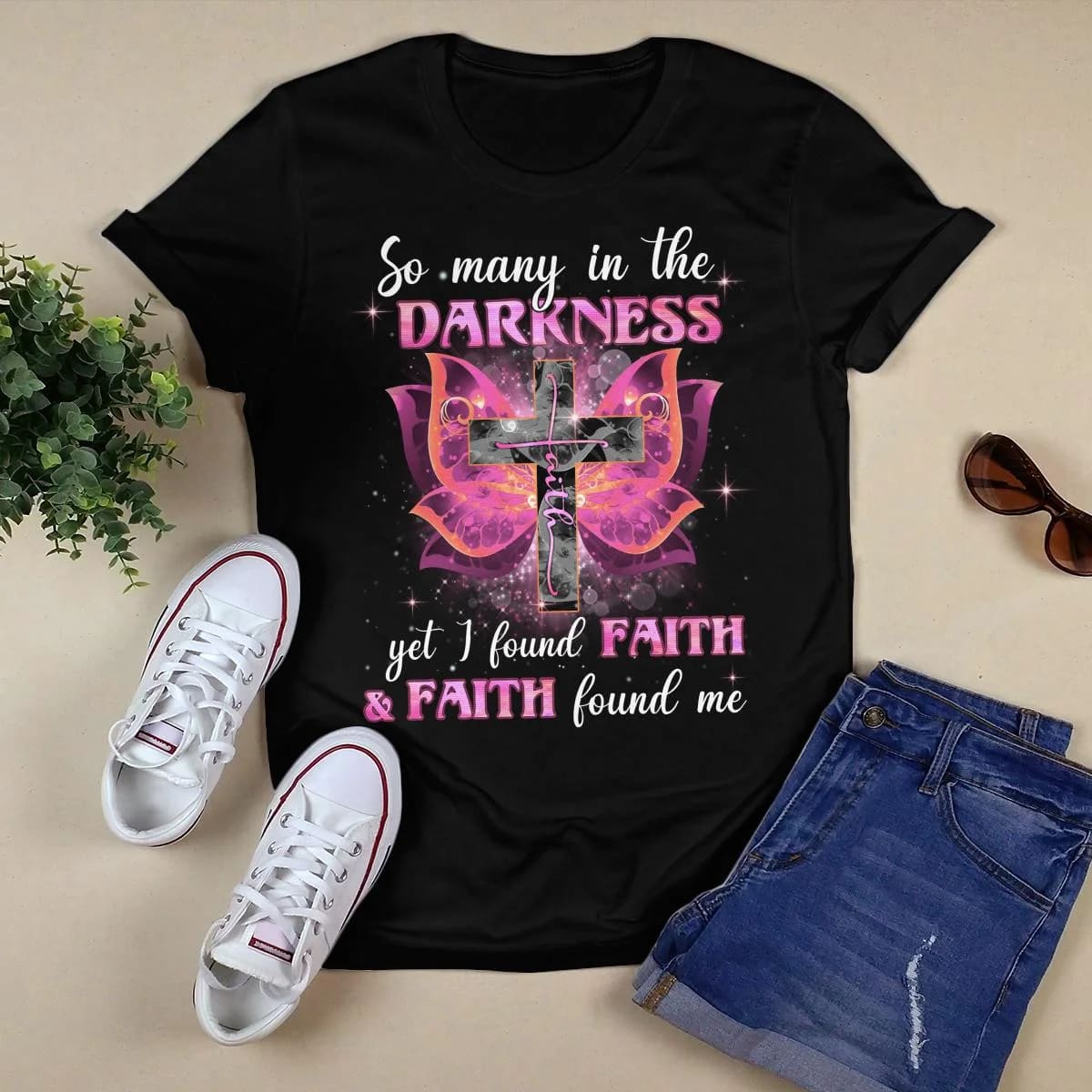 So Many In The Darkness Yet I Found Faith And Faith Found Me T-Shirt, Jesus Sweatshirt Hoodie, Faith T-Shirt