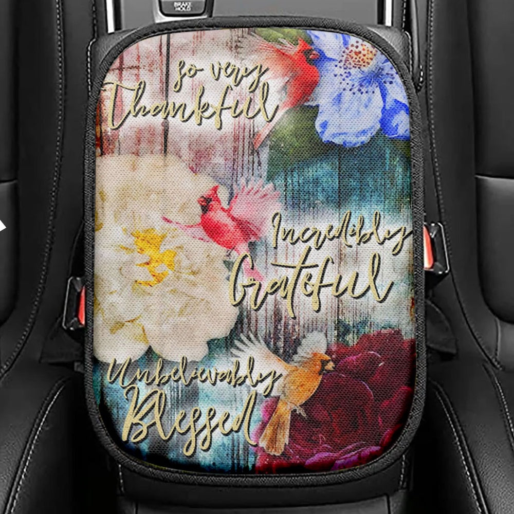 So Very Thankful Incredibly Grateful Unbelievably Blessed Seat Box Cover, Christian Car Center Console Cover