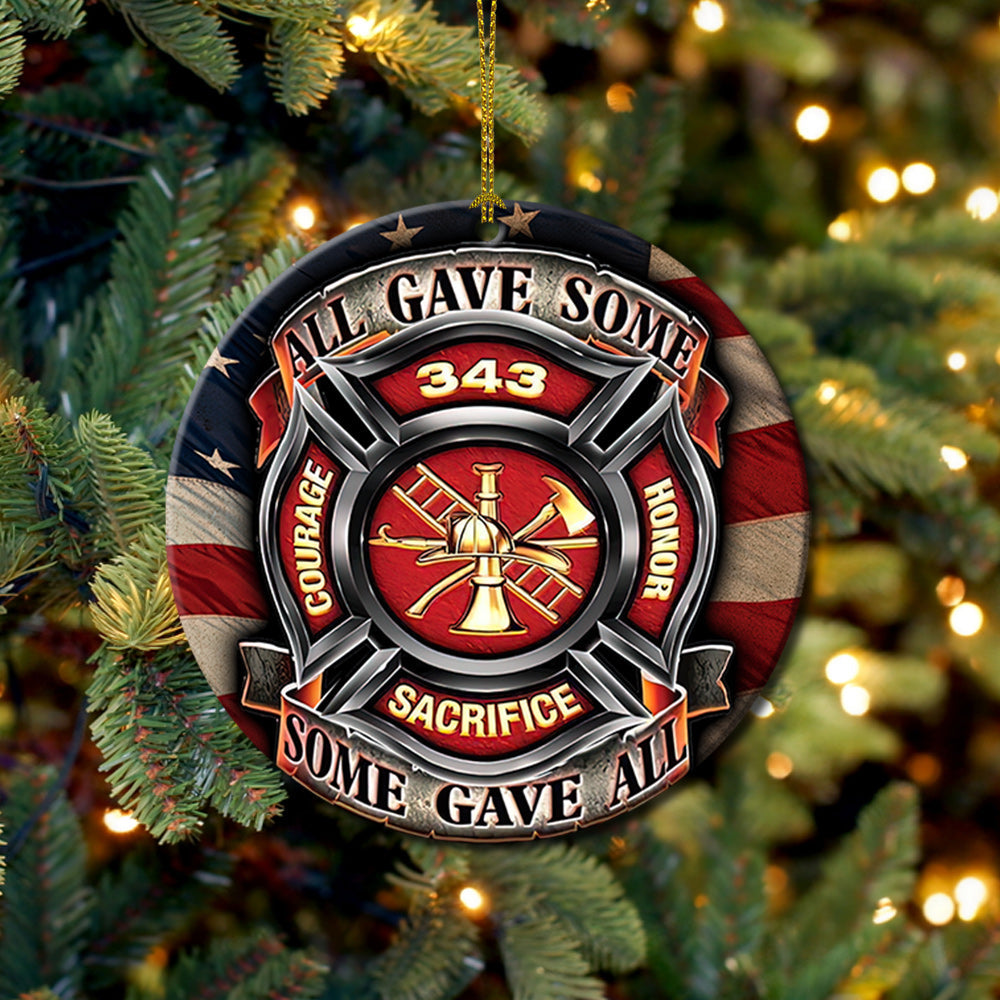 Some Gave All Firefighter Ceramic Circle Ornament - Decorative Ornament - Christmas Ornament