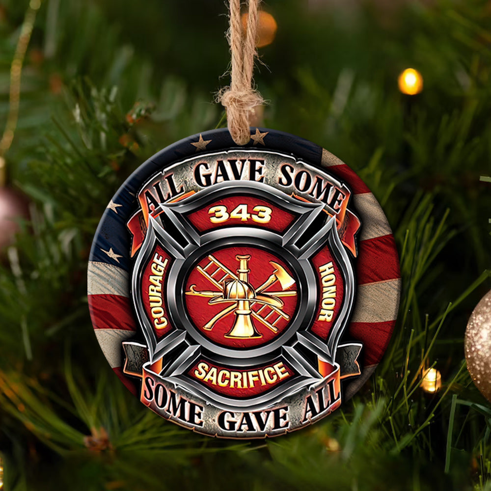 Some Gave All Firefighter Ceramic Circle Ornament - Decorative Ornament - Christmas Ornament