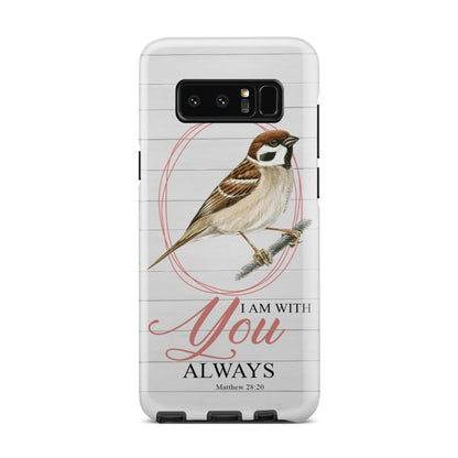 Sparrow - I Am With You Always Matthew 2820 Bible Verse Phone Case - Inspirational Bible Scripture iPhone Cases