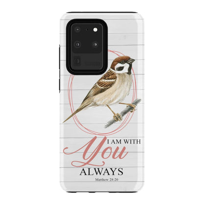 Sparrow - I Am With You Always Matthew 2820 Bible Verse Phone Case - Inspirational Bible Scripture iPhone Cases