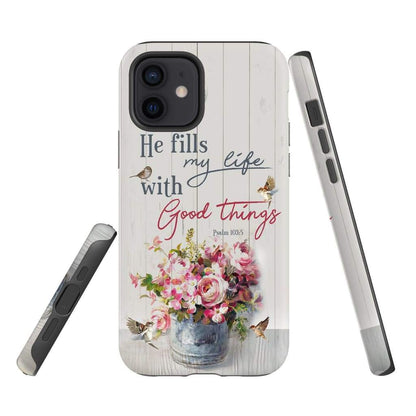 Sparrow Floral - He Fills My Life With Good Things Psalm 1035 Bible Verse Phone Case - Inspirational Bible Scripture iPhone Cases