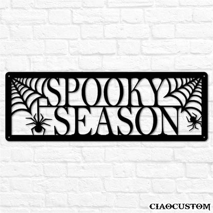 Spooky Season Metal Sign - Decorative Metal Wall Art - Metal Signs Outdoor