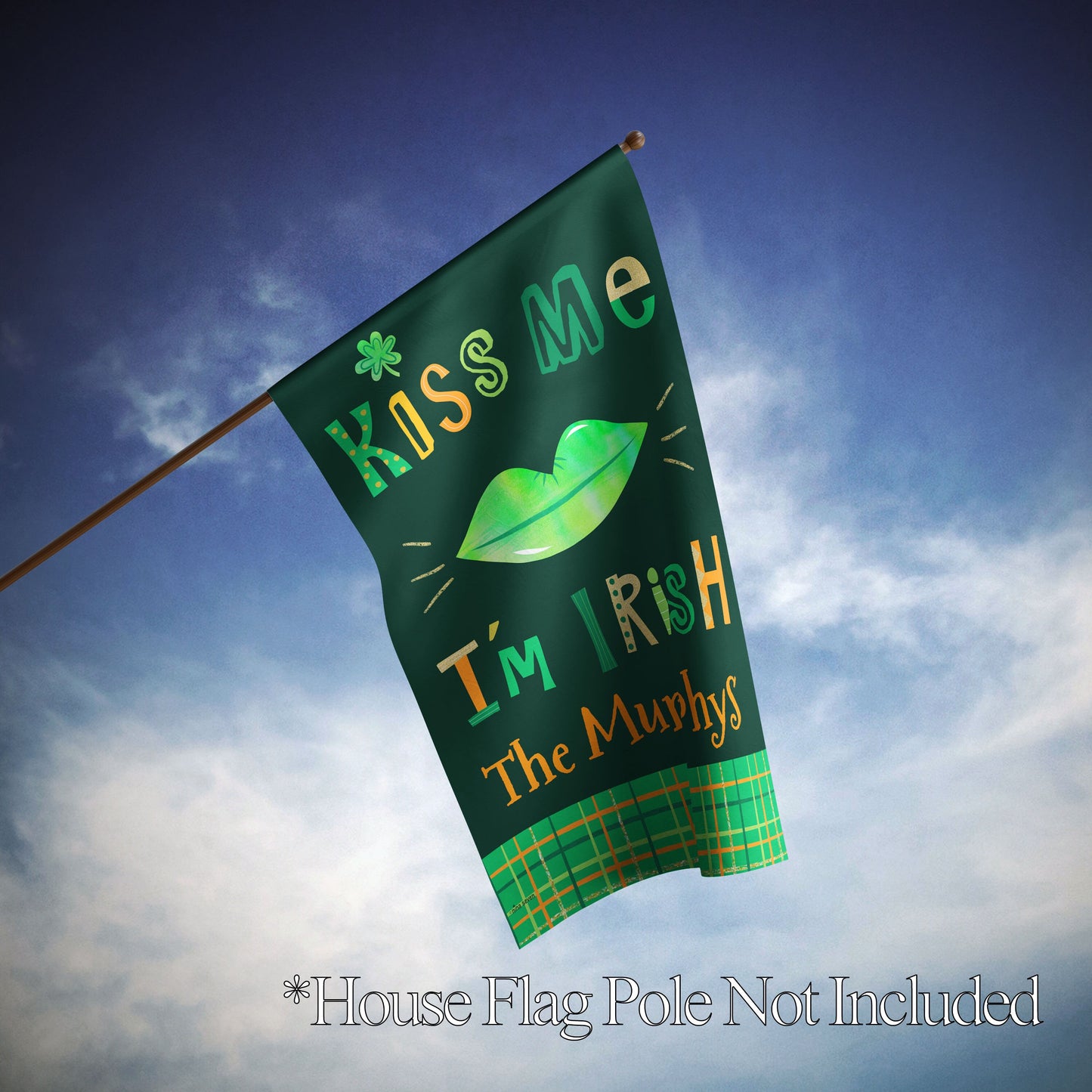 St. Patrick's Day Kiss Me I'm Irish Personalized House Flag - St. Patrick's Day Garden Flag - St. Patrick's Day Decorative Flags