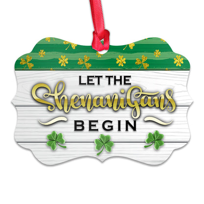 St Patricks Day Glitter Clover Let The Shenanigans Begin Metal Ornament - Christmas Ornament - Christmas Gift