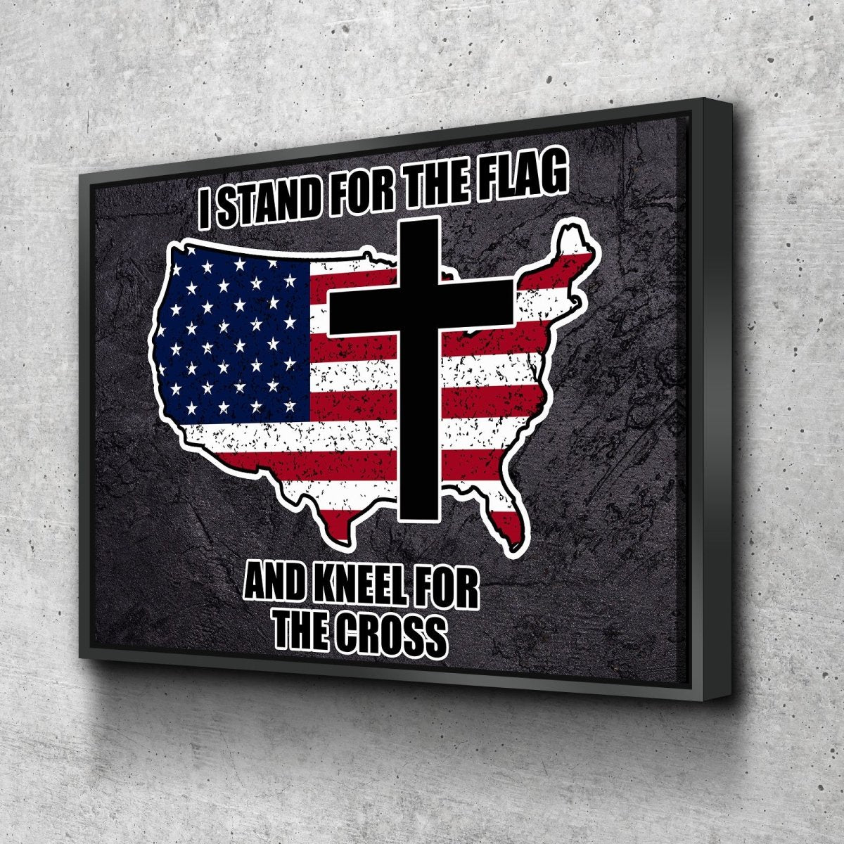 Stand For The Cross, Kneel For The Flag American Flag Patriotic Wall Art - Christian Canvas Wall Art