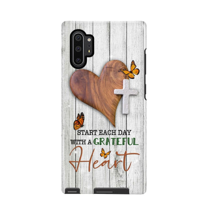 Start Each Day With A Grateful Heart - Christian Phone Cases- Iphone Samsung Cases Christian