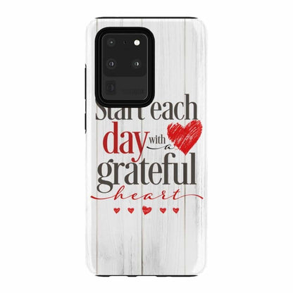Start Each Day With A Grateful Heart Christian Phone Case - Christian Gifts - Inspirational Bible Scripture iPhone Cases