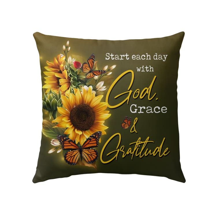 Start Each Day With God Christian Pillow