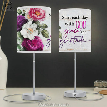 Start Each Day With God Grace And Gratitude - Flowers Painting - Table Lamp For Bedroom - Christian Room Decor
