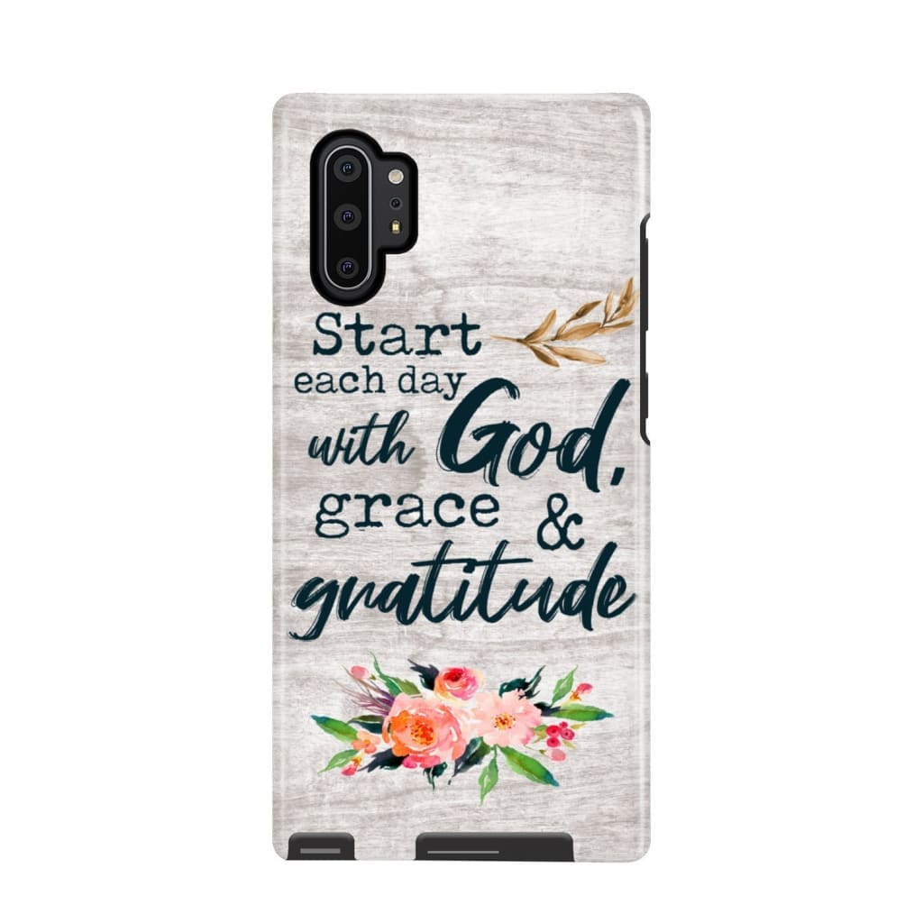 Start Each Day With God Grace And Gratitude Phone Case Christian Phone Case- Iphone Samsung Cases Christian