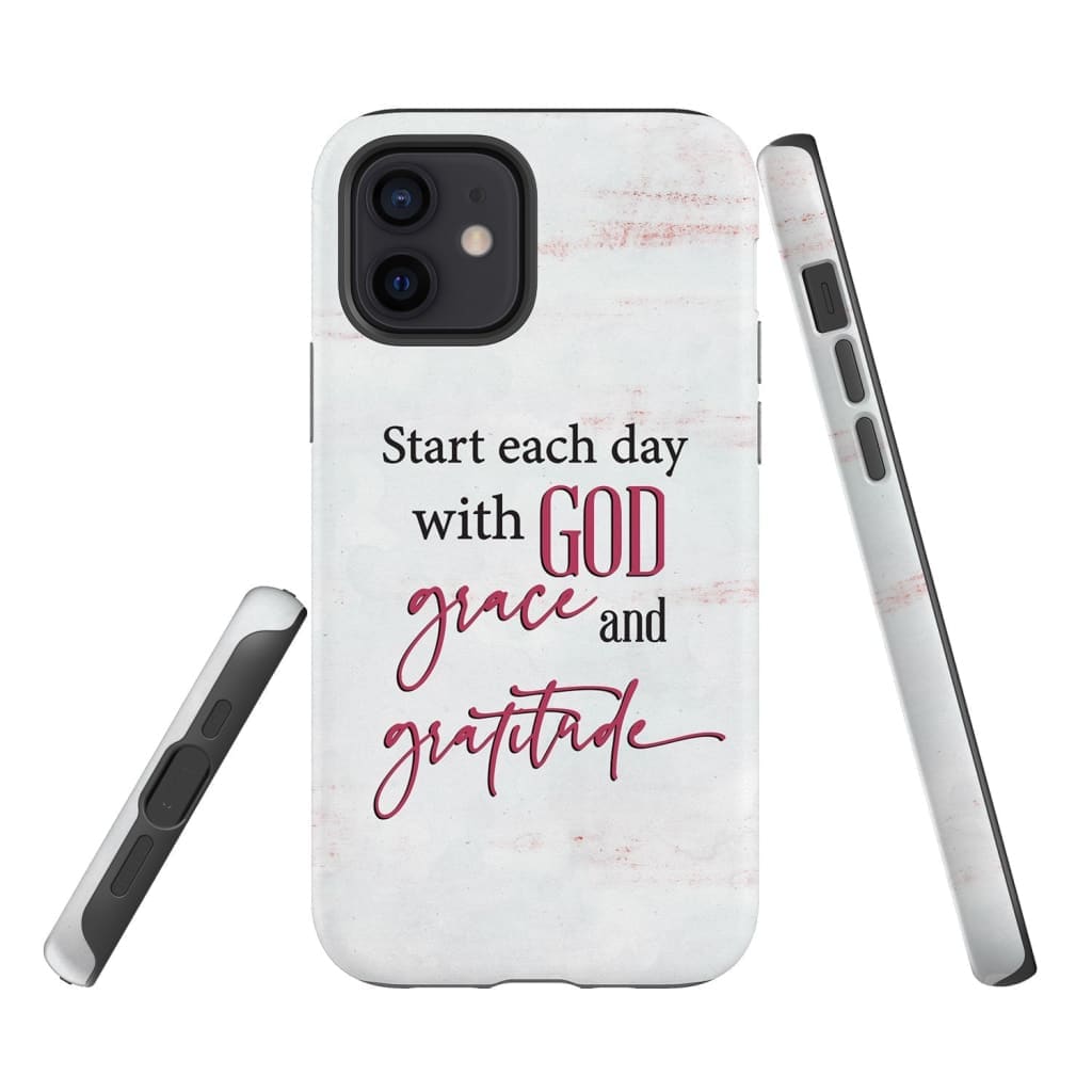 Start Each Day With God Grace Gratitude Phone Case - Inspirational Bible Scripture iPhone Cases