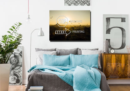 Stop Wishing, Start Praying Canvas Wall Art Print - Christian Canvas Wall Art