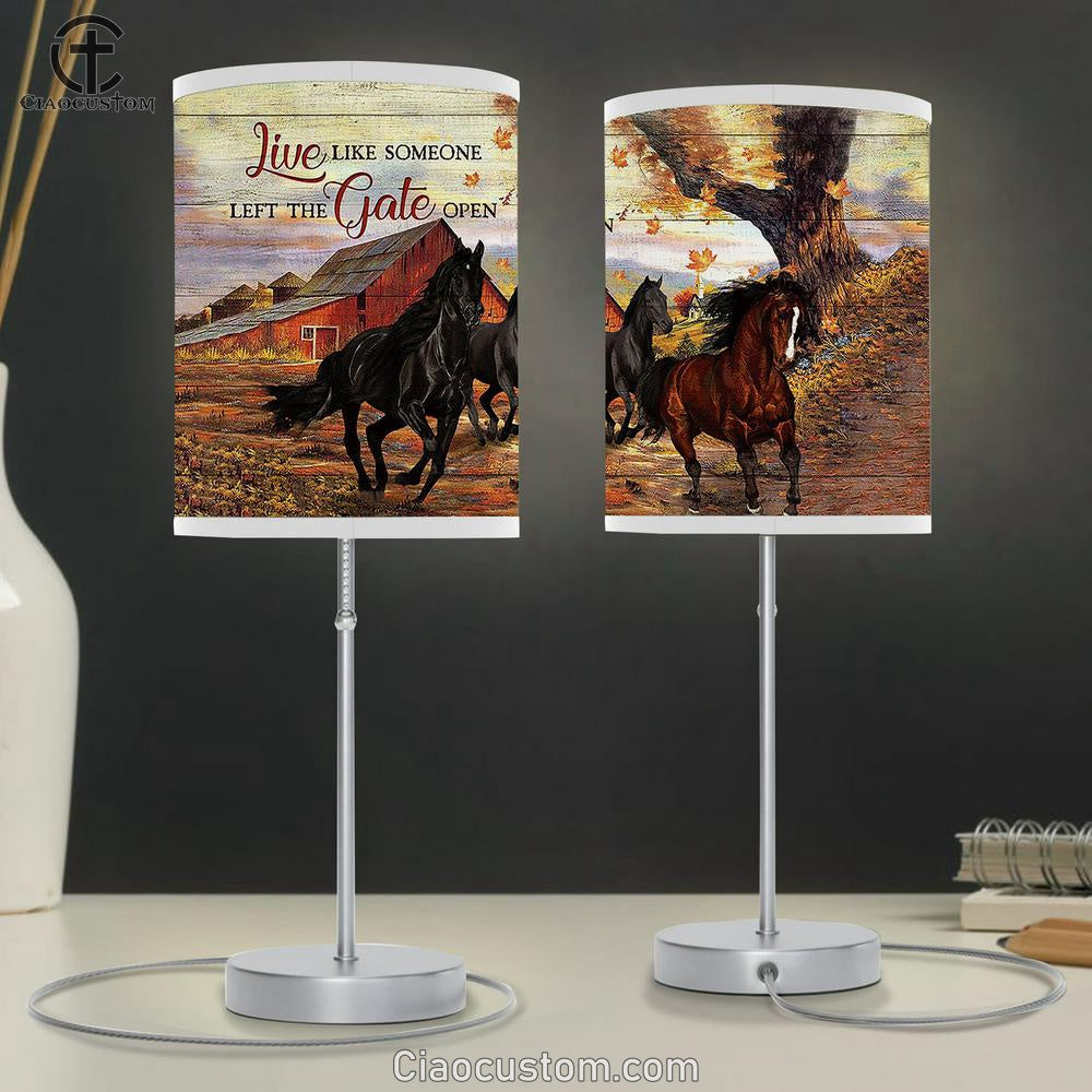 Stunning Horse Farm Live Like Someone Left The Gate Open Lamp Art Table Lamp - Christian Room Decor - Gifts For Horse Lovers