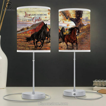 Stunning Horse Farm Live Like Someone Left The Gate Open Lamp Art Table Lamp - Christian Room Decor - Gifts For Horse Lovers