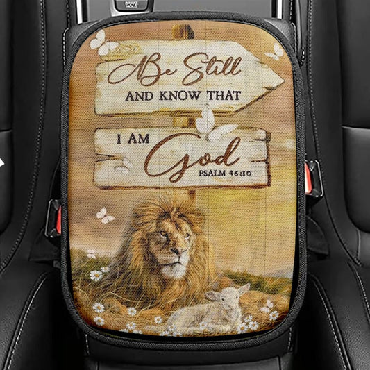 Stunning Lion, Wooden Sign, Be Still And Know That I Am God Car Center Console Cover, Christian Armrest Seat Cover, Bible Seat Box Cover
