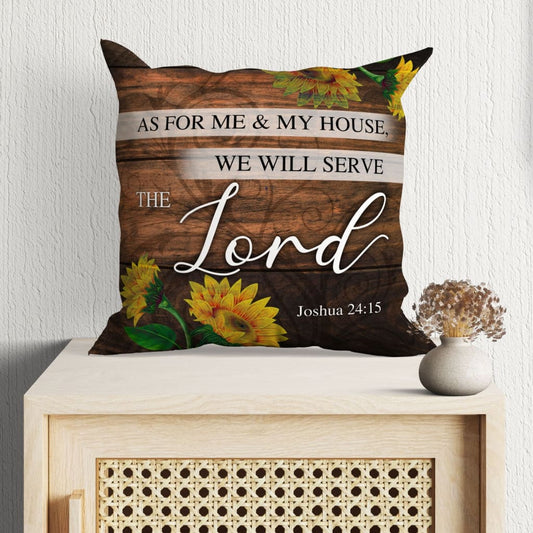 Sunflower, As For Me And My House Joshua 2415 Christian Pillow