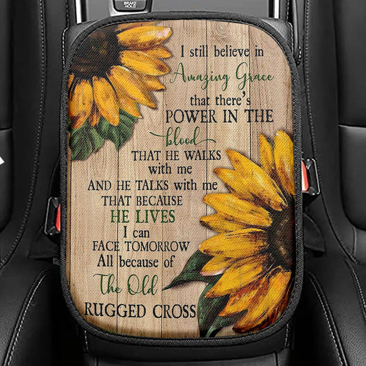 Sunflower I Still Believe In Amazing Grace Seat Box Cover, Christian Car Center Console Cover, Bible Verse Car Interior Accessories