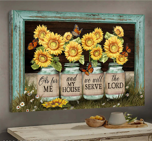 Sunflower Jars Butterfly We Will Serve The Lord Jesus Canvas Wall Art - Christian Poster - Religious Wall Decor