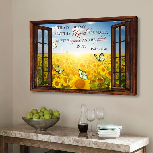 Sunflower Psalm 11824 This Is The Day That The Lord Has Made Wall Art Canvas Print - Religious Wall Decor