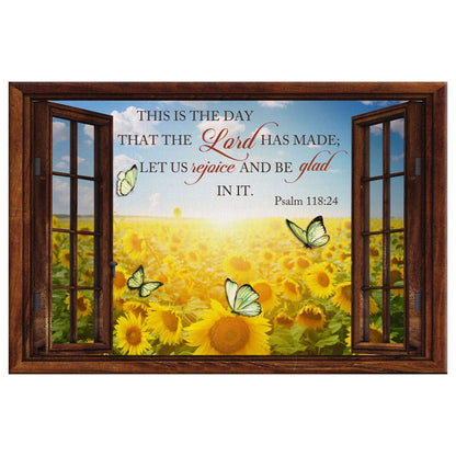Sunflower Psalm 11824 This Is The Day That The Lord Has Made Wall Art Canvas Print - Religious Wall Decor