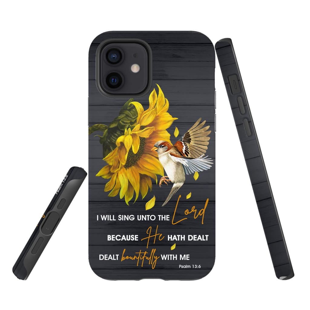 Sunflower Sparrow - I Will Sing Unto The Lord Psalm 136 Kjv Bible Verse Phone Case - Inspirational Bible Scripture iPhone Cases